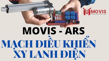 MẠCH ĐIỂU KHIỂN ARDUINO- MOVIS ARS- ĐIỀU KHIỂN HỆ THỐNG XY LANH ĐIỆN