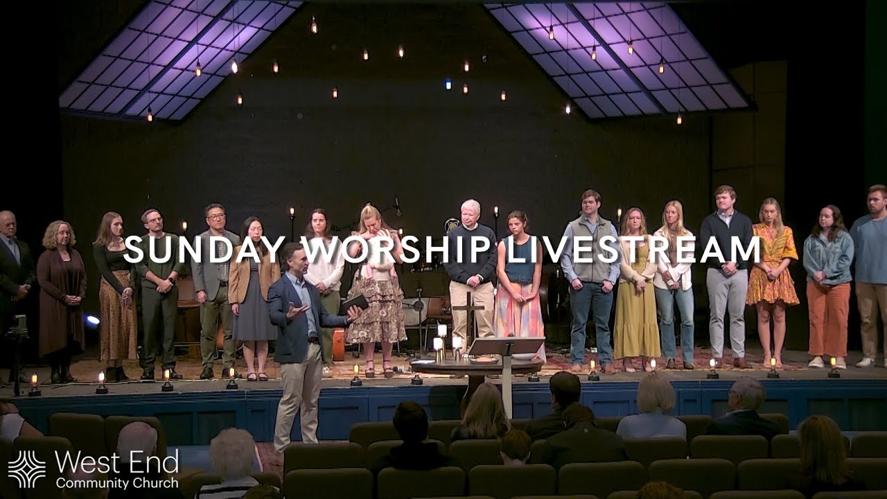 October 26 | 9:00 a.m. Sunday Morning Worship Service Livestream | West End Community Church