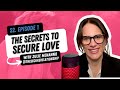 The secrets to secure love with expert julie menanno