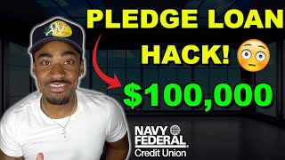 Navy Federal Pledge Loan Hack (Increase multiple scores)