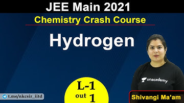 JEE Main Crash Course | Hydrogen | JEE 2021 | Chemistry Crash Course | by Shivangi mam