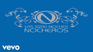 Watch Los Nocheros Juan De La Calle video