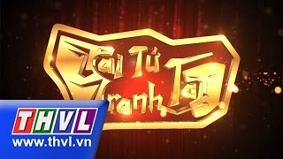 Tài Tử Tranh Tài Tập 8 - Chung Kết 7 Full HD