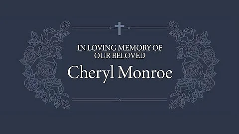 In Loving Memory of our Beloved Cheryl Monroe