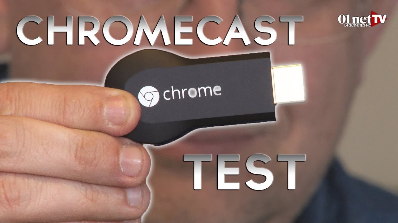 Test Chromecast : points forts et points faibles de la clé TV