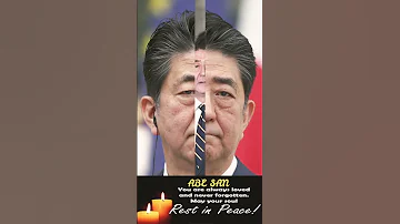Goodbye Shinzou Abe San Your Name Will Live On For Ages 