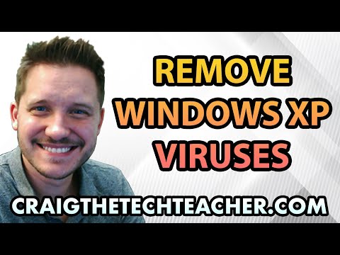 How To Remove Windows XP Viruses (2020)