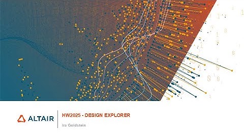 HyperWorks 2025 Release Highlights: Design Explorer
