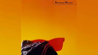 1987] Summer Dream – Summer Dream [Full Album] - YouTube