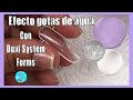 UÑAS CON #DUALSYSTEM CÓMO HACER GOTAS DE AGUA TUTORIAL GOTAS DE AGUA EN DUAL SYSTEM