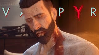 ЖАЖДА КРОВИ НАЧИНАЕТСЯ - Vampyr (прохождение вампир на русском) #1