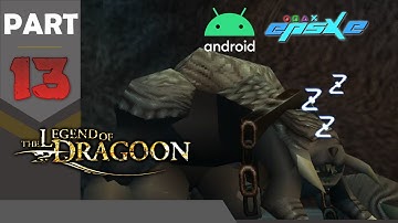 The Legend of Dragoon | Playthrough Part 13 | ePSXe Android | Golden Traveller Gaming
