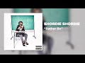 Shordie Shordie - Rather Be (Official Audio)