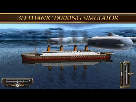 Device - 3D Titanic Parking Simulator Game