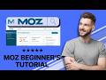 Moz Beginner's Tutorial (Full Walkthrough)