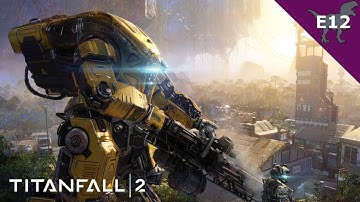 Titanfall 2 - [E12] Attrition Season: Game #12