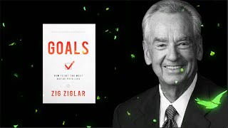 Zig Ziglar: Goals