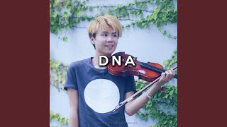 DNA (Acoustic Violin Version)