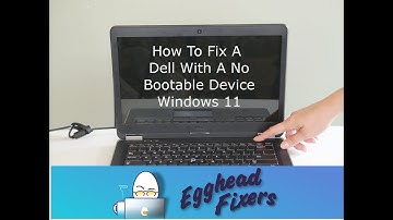 How to Fix a Dell with a No Bootable Device Error on a Windows 11 Computer