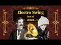 Electro swing mix  best of 2022 