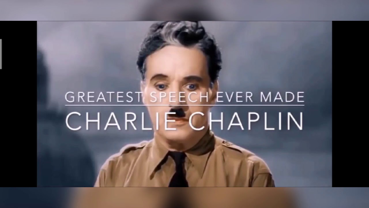 Final speech. Charlie Chaplin Final Speech.
