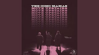 Video thumbnail of "The Como Mamas - He's Calling Me"