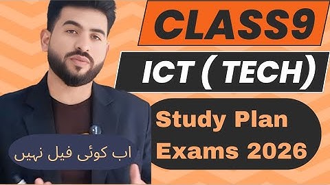 9th Class ICT-Tech Study Plan Exams 2026 || Punjab board || How to get 40 Marks in ICT Tech