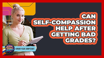 Can Self-Compassion Help After Getting Bad Grades?