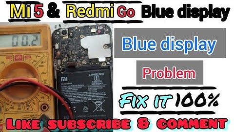 mi 5a blue screen problem solution ! redmi go blue screen problem solution