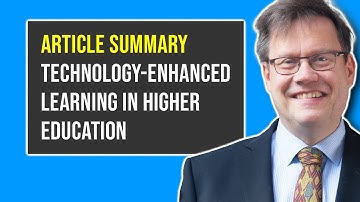 Technology-enhanced learning in higher education: Article summary