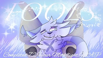 Fools || COMPLETE 72hr Moth Flight MAP