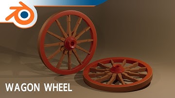 Wagon Wheel  - Blender 3D Tutorial