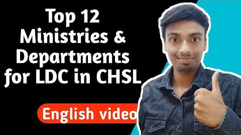 SSC CHSL LDC best department - English version of the top 12 department for LDC