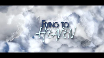 Jamecellow - Flying to Heaven (Lyric Video)