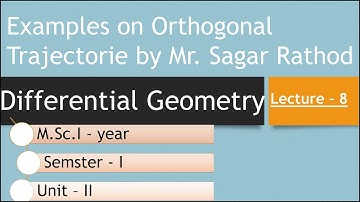 Lect.8  Unit 2 , M.Sc. Mathematics Differential Geometry , Mr. Sagar Rathod