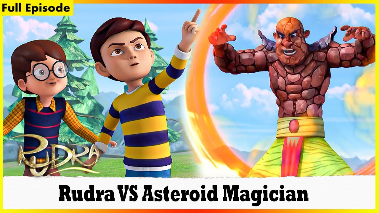 Rudra - Rudra VS Asteroid Magician | Full Episode - YouTube