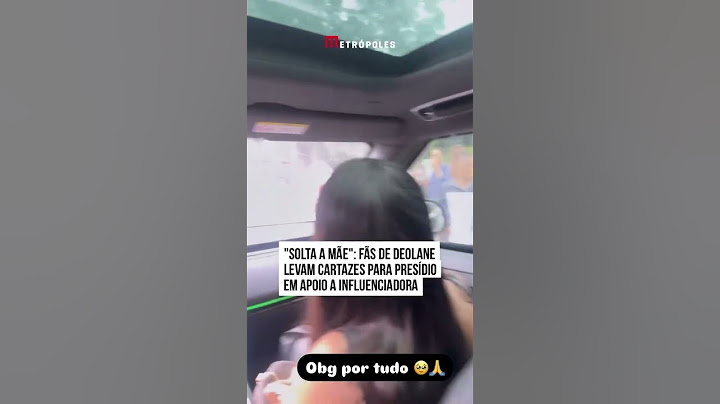 "Solta a mãe": fãs de Deolane levam cartazes para presídio em apoio à influenciadora