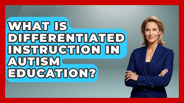 What Is Differentiated Instruction In Autism Education? - Answers About Autism