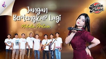 BEJITA MUSIK Feat Natalie - JANGAN BERTENGKAR LAGI ( Kangen Band COVER) - Koplo Terbaru 2025