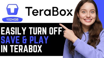 How To EASILY Turn Off Save & Play Option In TeraBox! | BEST NEW METHOD 2025