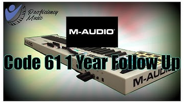 M-Audio Code 61: One Year Follow Up Review