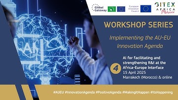 AU-EU Deep Tech Training: AI for facilitating and strengthening R&I at the Africa-Europe Interface 4