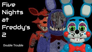 Five Nights at Freddy's 2: Double Trouble