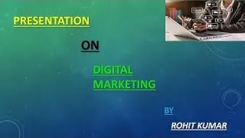 PRESENTATION  ON DIGITAL MARKETING!! POWERPOINT!@RohitkumarOfficial0