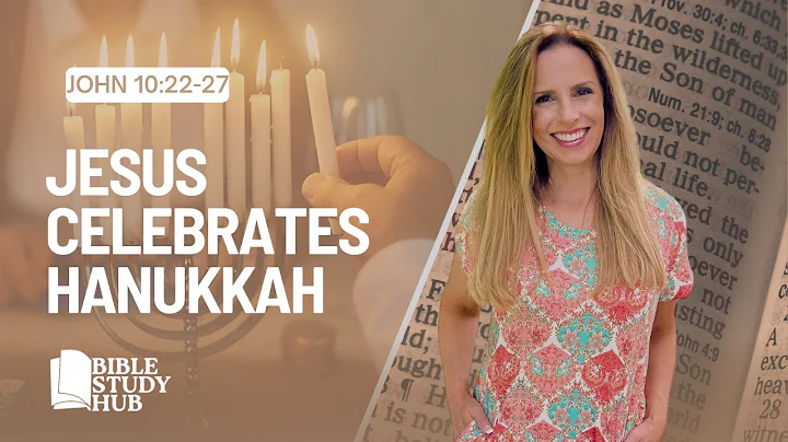 Jesus Celebrates Hanukkah | John 10:22-27