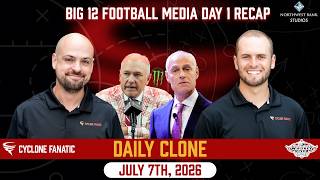 Day 1 of Big 12 Media Days Recap with Jake Brend & Chris Williams | DAILY CLONE (July 7, 2026)