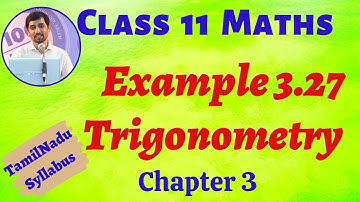 TN  Class 11 Maths | Example 3.27 Trigonometry Chapter 3 | TN New Syllabus | AlexMaths