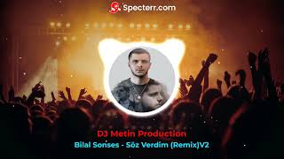 Bilal Sonses - Söz Verdim (DJ Metin Production Remix)V2#tiktok2023 Resimi