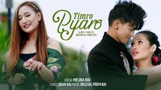Timro Pyaro || Melina Rai || Feat.Alex Doel &amp; Sikha Rai