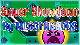 Sewer Showdown (By MLGGYARADOS) Daily Level #3,368 | Geometry Dash